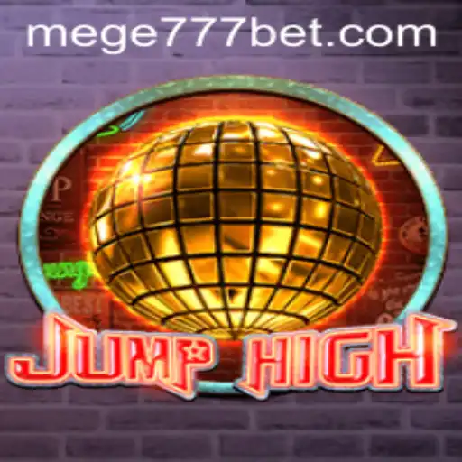 JumpHigh: Descubra o Novo Sensação dos Jogos com MEGE777